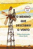Ler O menino que descobriu o vento, do autor William Kamkwamba; Bryan Mealer