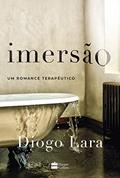 Ler Imersão: Um romance terapêutico, do autor Diogo Lara