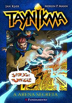 Taynikma. Arena Secreta - Volume 5, do autor Jan Kjaer