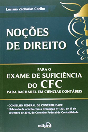 Ler Noções de direito para o exame de suficiência do CFC, do autor Luciana Zacharias Coelho