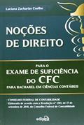 Ler Noções de direito para o exame de suficiência do CFC, do autor Luciana Zacharias Coelho