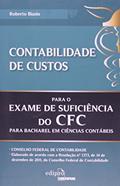 Ler Contabilidade de custos para o exame de sufuciência do CFC: Para bacharel em ciências contábeis, do autor Roberto Biasio