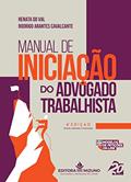 Ler Manual de Iniciação do Advogado Trabalhista (Edição 6), do autor Rodrigo Arantes Cavalcante; Renata do Val Ler Manual de Iniciação do Advogado Trabalhista (Edição 6), do autor Rodrigo Arantes Cavalcante; Renata do Val