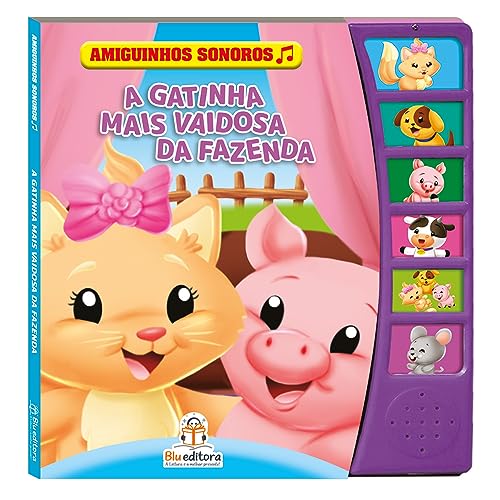 Ler Amiguinhos Sonoros: A Gatinha Mais Vaidosa da Fazenda, do autor Book Factory