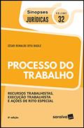 Ler Sinopses jurídicas: Processo do trabalho - 6ª edição de 2019: Recursos Trabalhistas, Execução Trabalhista e Ações de Rito Especial: 32, do autor César Reinaldo Offa Basile