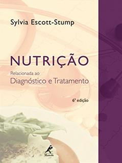 Nutrição relacionada ao diagnóstico e tratamento, do autor Sylvia Escott-Stump