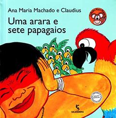 Uma arara e sete papagaios, do autor Ana Maria Machado