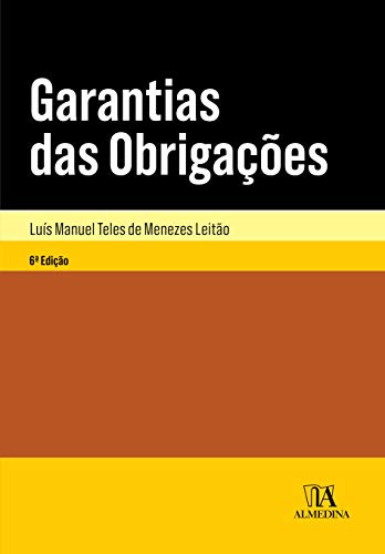 Ler Garantias das Obrigações, do autor Luís Manuel Teles de Menezes Leitão Ler Garantias das Obrigações, do autor Luís Manuel Teles de Menezes Leitão