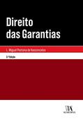 Ler Direito das Garantias, do autor L. Miguel Pestana de Vasconcelos