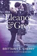 Ler Eleanor & Grey, do autor Brittainy Cherry Ler Eleanor & Grey, do autor Brittainy Cherry