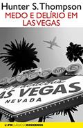 Ler Medo e Delírio em Las Vegas, do autor Hunter S. Thompson