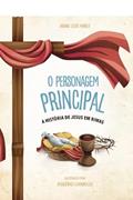 Ler O Personagem Principal, do autor ANNE LIZIE HIRLE