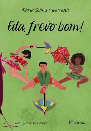 Ler Eita, frevo bom!, do autor Selma Cavalcanti Ler Eita, frevo bom!, do autor Selma Cavalcanti