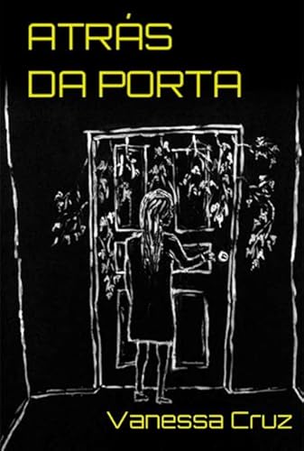 Ler Atras da Porta, do autor Vanessa Cruz