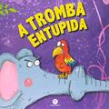 Ler A tromba entupida, do autor Ciranda Cultural Ler A tromba entupida, do autor Ciranda Cultural