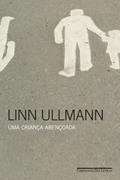 Ler Uma Criança Abençoada, do autor Linn Ullmann