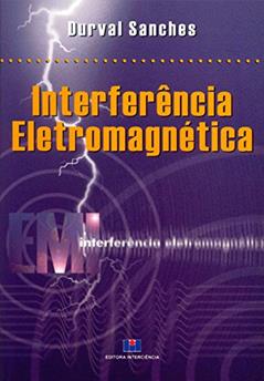 Interferência Eletromagnética, do autor Durval Sanches