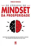 Ler Os códigos do Mindset da prosperidade: Capa especial + marcador de páginas, do autor Pablo Marçal Ler Os códigos do Mindset da prosperidade: Capa especial + marcador de páginas, do autor Pablo Marçal