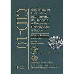 CID-10 - Classificação Estatística Internacional de Doenças e Problemas Relacionados à Saúde (Volume 3), do autor Edusp