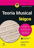 Ler Teoria Musical Para Leigos, do autor Michael Pilhofer; Holly Day