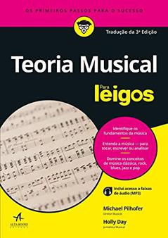 Teoria Musical Para Leigos, do autor Michael Pilhofer; Holly Day
