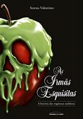 Ler As irmãs esquisitas: A história das trigêmeas maldosas: 6, do autor Serena Valentino Ler As irmãs esquisitas: A história das trigêmeas maldosas: 6, do autor Serena Valentino
