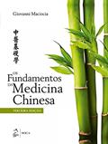 Ler Os Fundamentos da Medicina Chinesa, do autor Giovanni MACIOCIA
