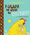 Ler A galinha que criava um ratinho, do autor Ana Maria Machado