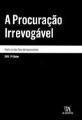 Ler A Procuração Irrevogável, do autor Pedro Leitão Pais de Vasconcelos