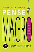 Ler Pense Magro: A Dieta Definitiva de Beck, do autor Judith S. Beck