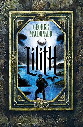 Ler Lilith: Um romance, do autor George MacDonald Ler Lilith: Um romance, do autor George MacDonald