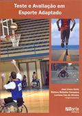 Ler Teste e Avaliação em Esporte Adaptado, do autor Mateus Betanho Campana; José Irineu Gorla; Luciana Zan de Oliveira