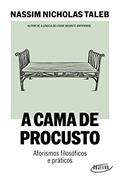 Ler A cama de Procusto: Aforismos filosóficos e práticos, do autor Nassim Nicholas Taleb