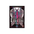 Ler Encontro com Lilith: Mulher, Demônio e Deusa, do autor MARK H. WILLIAMS Ler Encontro com Lilith: Mulher, Demônio e Deusa, do autor MARK H. WILLIAMS