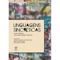 Ler LINGUAGENS SINCRÉTICAS: NOVOS OBJETOS, NOVAS ABORDAGENS TEÓRICAS, do autor JEAN CRISTTUS PORTELA