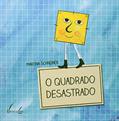 Ler O Quadrado Desastrado, do autor Martina Schreiner