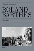 Ler Roland Barthes: biografia, do autor Tiphaine Samoyault