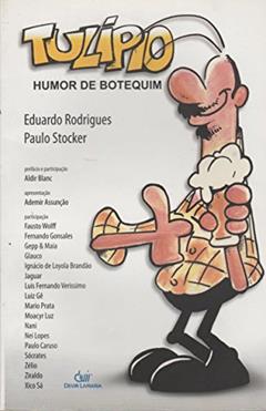 TULIPIO HUMOR DE BOTEQUIM, do autor Eduardo Rodrigues; Paulo Stocker