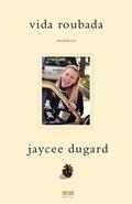 Ler Vida roubada, do autor Jaycee Dugard