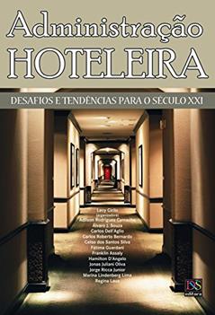 Administração Hoteleira: Desafios e Tendências para o Século XXI, do autor Lecy Cirilo