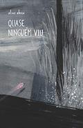 Ler Quase Ninguém viu, do autor Aline Abreu
