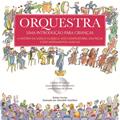 Ler Orquestra: Uma introdução para crianças, do autor Robert Levine; Meredith Hamilton