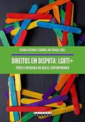 Ler Direitos em disputa: LGBTI+: Poder e diferença no brasil contemporâneo, do autor Regina Facchini