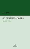 Ler Os Restauradores: Conferência feita na Exposição de Turim em 7 de junho de 1884: 3, do autor Camillo Boito