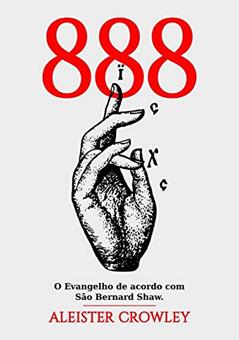 Liber Dccclxxxviii, do autor Aleister Crowley