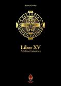 Ler Liber Xv - A Missa Gnóstica, do autor Aleister Crowley