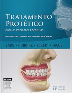 Tratamento protético para pacientes edêntulos, do autor George Zarb