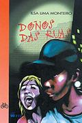 Ler Donos das Ruas, do autor Ilsa Lima Monteiro
