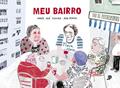 Ler Meu bairro, do autor María José Ferrada