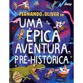 Ler Uma épica aventura pré-histórica: Fernando e Oliver, do autor Lomp Ler Uma épica aventura pré-histórica: Fernando e Oliver, do autor Lomp